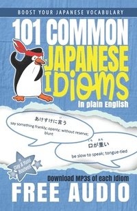 bokomslag 101 Common Japanese Idioms in Plain English