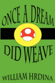 bokomslag Once a Dream Did Weave