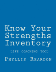 bokomslag Know Your Strengths Inventory: A Life Coaching Tool