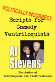 bokomslag Politically Incorrect Scripts for Comedy Ventriloquists