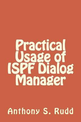 bokomslag Practical Usage of ISPF Dialog Manager