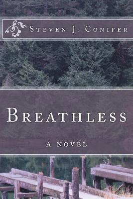 Steven J. Conifer - Breathless, Häftad