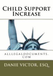 Danie Victor Esq - Child Support Increase: Family Law, Häftad