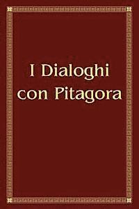 Vladimir Antonov - I Dialoghi con Pitagora, Häftad