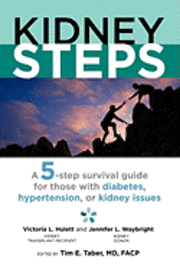 bokomslag KidneySteps: 5-step survival guide for people with diabetes, hypertension, or kidney issues