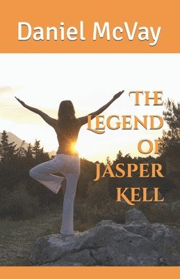 bokomslag Legend of Jasper Kell