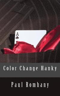 bokomslag Color Change Hanky