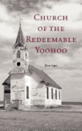 bokomslag Church of the Redeemable Yoohoo