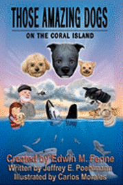 bokomslag Those Amazing Dogs: On the Coral Island: Book Five of the Those Amazing Dogs Series