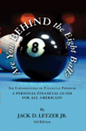 bokomslag Are You Behind the Eight Ball?: Six Cornerstones of Personal Financial Freedom