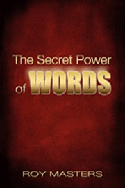 bokomslag The Secret Power of WORDS