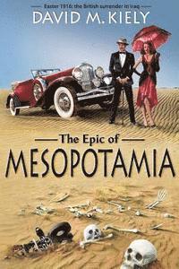 bokomslag The Epic of Mesopotamia