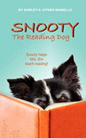 bokomslag Snooty The Reading Dog: Snooty helps Miss Em teach reading