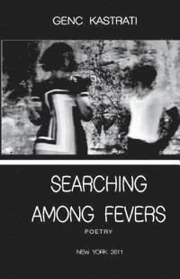 bokomslag Searching Among Fevers