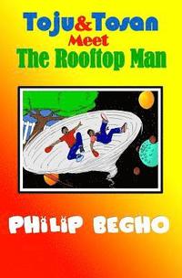 bokomslag Toju & Tosan Meet the Rooftop Man: Bible Land Series