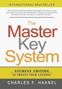 bokomslag The Master Key System: Student Edition In Twenty Four Lessons