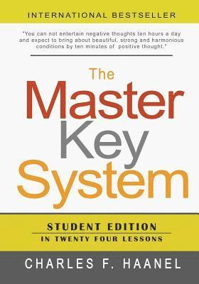 bokomslag The Master Key System: Student Edition In Twenty Four Lessons