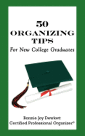 bokomslag 50 Organizing Tips for New College Graduates