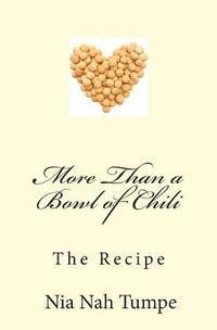 More Than a Bowl of Chili: The Recipe 1