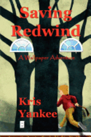 bokomslag Saving Redwind: A Wallpaper Adventure