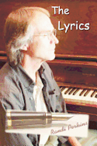 Randi Perkins - The Lyrics, Häftad