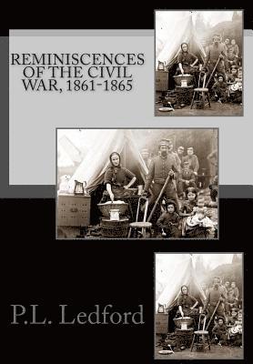 bokomslag Reminiscences of the Civil War, 1861-1865