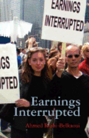 Ahmed Riahi-Belkaoui - Earnings Interrupted, Häftad