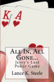 bokomslag All In, All Gone: Jerry's Last Poker Game