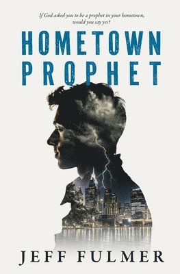 Jeff Fulmer - Hometown Prophet, Häftad