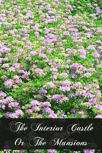 Teresa of Jesus - The Interior Castle Or The Mansions, Häftad