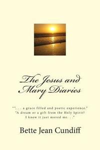 bokomslag The Jesus and Mary Diaries