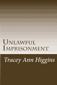bokomslag Unlawful Imprisonment