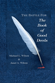 bokomslag The Battle for the Book of Good Deeds