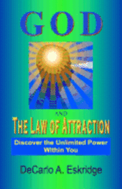 bokomslag God and the Law of Attraction: Discover the Unlimited Power Within You