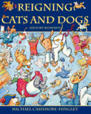 Michael Cashmore-Hingley - Reigning Cats and Dogs: History redrawn, Häftad