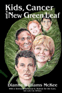 bokomslag Kids, Cancer and a New Green Leaf