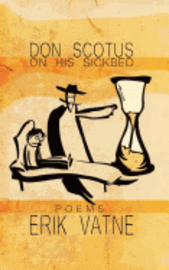 Don Scotus on His Sickbed