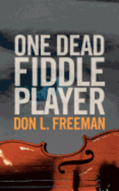 bokomslag One Dead Fiddle Player
