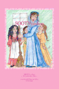 bokomslag SOOTYcinders: ...A Cinderella Story... (A Chapter Book For Young Readers)