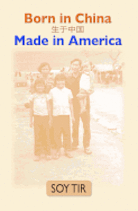 Born In China, Made in America 1