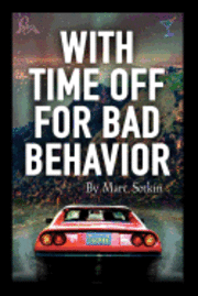 bokomslag With Time Off For Bad Behavior