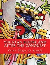 bokomslag Yucatan Before and After the Conquest