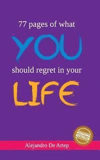 bokomslag 77 pages of what you should regret in your life