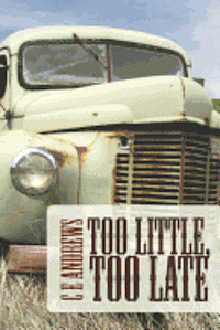 Too Little, Too Late