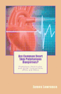 bokomslag Are Common Heart Skip Palpitations Dangerous?