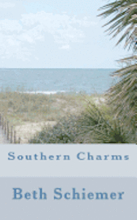 Beth S. Schiemer - Southern Charms, Häftad