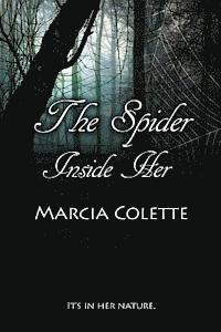 bokomslag The Spider Inside Her: Dark Encounters, Book #1
