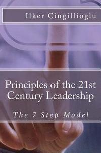 bokomslag Principles of the 21st Century Leadership