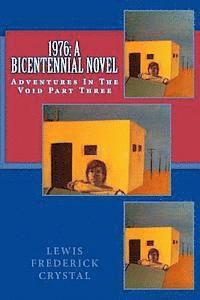 bokomslag 1976: A Bicentennial Novel