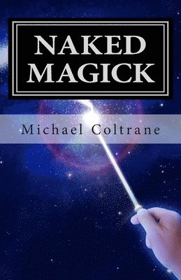 bokomslag Naked Magick